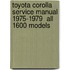 Toyota Corolla Service Manual 1975-1979  All 1600 Models