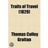 Traits Of Travel (Volume 2); Or, Tales Of Men And Cities