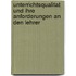 Unterrichtsqualitat Und Ihre Anforderungen An Den Lehrer