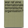 War Raf Eine Internationale Terroristische Organisation? by Andrei Horlau