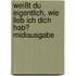 Weißt du eigentlich, wie lieb ich dich hab? Midiausgabe