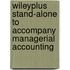 Wileyplus Stand-Alone To Accompany Managerial Accounting