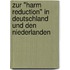 Zur "Harm Reduction" In Deutschland Und Den Niederlanden