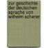 Zur Geschichte Der Deutschen Sprache Von Wilhelm Scherer