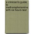 A Clinician's Guide To Methamphetamine With Ce Hours Test