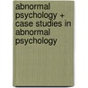 Abnormal Psychology + Case Studies in Abnormal Psychology door University Ronald J. Comer