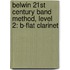 Belwin 21St Century Band Method, Level 2: B-Flat Clarinet