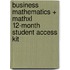 Business Mathematics + Mathxl 12-month Student Access Kit