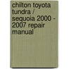 Chilton Toyota Tundra / Sequoia 2000 - 2007 Repair Manual by mike stubblefield