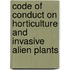 Code of Conduct on Horticulture and Invasive Alien Plants