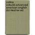 Collins Cobuild-Advanced American English Dict-Leather Ed