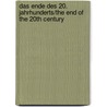 Das Ende Des 20. Jahrhunderts/The End of the 20th Century by Susanne Willisch