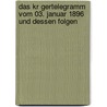 Das Kr Gertelegramm Vom 03. Januar 1896 Und Dessen Folgen door Catharina Trost