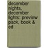 December Nights, December Lights: Preview Pack, Book & Cd