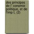 Des Principes De L' Conomie Politique, Et De L'Imp T, (2)