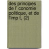 Des Principes De L' Conomie Politique, Et De L'Imp T, (2) door David Ricardo