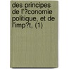 Des Principes De L'?Conomie Politique, Et De L'Imp?T, (1) door David Ricardo