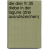 Die Drei !!! 35 Diebe In Der Lagune (Drei Ausrufezeichen) by Henriette Wich