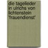 Die Tagelieder In Ulrichs Von Lichtenstein 'Frauendienst'