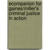 Ecompanion For Gaines/Miller's Criminal Justice In Action door Sigel