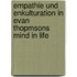 Empathie Und Enkulturation In Evan Thopmsons Mind In Life