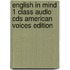 English In Mind 1 Class Audio Cds American Voices Edition