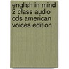 English In Mind 2 Class Audio Cds American Voices Edition door Jeffrey Stranks