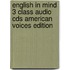 English In Mind 3 Class Audio Cds American Voices Edition