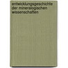 Entwicklungsgeschichte der mineralogischen Wissenschaften by Paul Heinrich von Groth