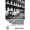 Ethnicity, Nationalism And Conflict In The South Caucasus door Ohannes Geukjian
