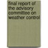 Final Report Of The Advisory Committee On Weather Control
