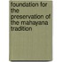 Foundation For The Preservation Of The Mahayana Tradition