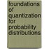 Foundations Of Quantization For Probability Distributions