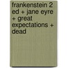 Frankenstein 2 Ed + Jane Eyre + Great Expectations + Dead door Mary Wollstonecraft Shelley