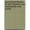 Gemeinsamkeiten In Den Theorien Von Watzlawick Und Sartre door Kalina Seekatz