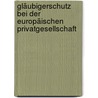 Gläubigerschutz bei der Europäischen Privatgesellschaft door Jörn Pfennig