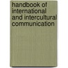 Handbook Of International And Intercultural Communication door Molefi Kete Asante