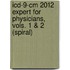 Icd-9-Cm 2012 Expert For Physicians, Vols. 1 & 2 (Spiral)