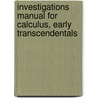 Investigations Manual For Calculus, Early Transcendentals by David E. Penney