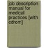 Job Description Manual For Medical Practices [with Cdrom]