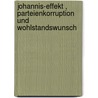 Johannis-Effekt , Parteienkorruption Und Wohlstandswunsch by Joachim Cotaru