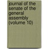Journal Of The Senate Of The General Assembly (Volume 10) door Illinois General Assembly Senate