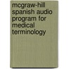 Mcgraw-hill Spanish Audio Program for Medical Terminology door Myrna Breskin
