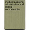Medical Assisting Adminitrative And Clinical Competencies door Wise/Kelley-Arney