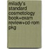 Milady's Standard Cosmetology Book+exam Review+cd-rom Pkg