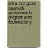Mira Ocr Gcse Spanish Activeteach (Higher And Foundation)