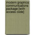 Modern Graphics Communications Package [With Access Code]
