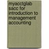 Myacctglab Sacc For Introduction To Management Accounting door Charles T. Horngren