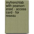 Myfrenchlab With Pearson Etext - Access Card - For Reseau