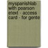 Myspanishlab With Pearson Etext - Access Card - For Gente